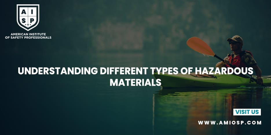 Understanding Different Types of Hazardous Materials
